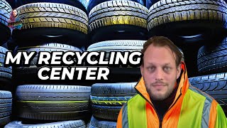 GETTING INTO TIRES, MY RECYCLING CENTER, #4