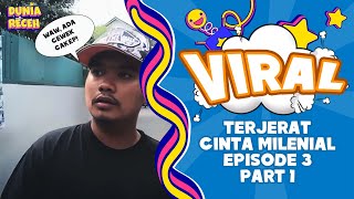 NENG GEBETAN TERNYATA KAKAKNYA FIKI?? - TERJERAT CINTA MILENIAL EPISODE 3 (PART 1)