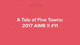 A Tale of Five Towns: 2017 AIME II #11