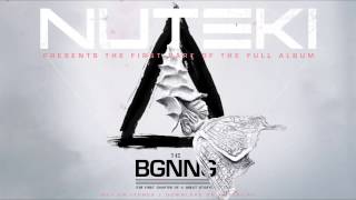 NUTEKI - BE WITH YOU (AUDIO) THE BGNNG 2014