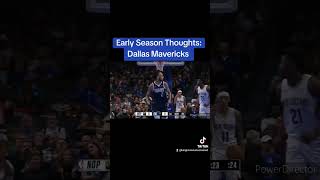 Early Season Thoughts: Dallas Mavericks