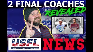 USFL NEWS: FINAL 2 COACHES REVEALED!  Larry Fedora & Jeff Fisher