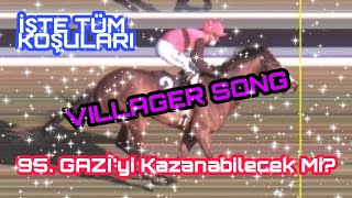 VILLAGER SONG - (95. GAZİ Sürprizleri)