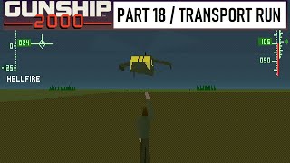 Gunship 2000 PC • Part 18 / Transport Run