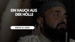 Ein Hauch aus der Hölle | Omar al Qadi