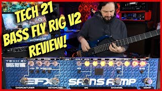 💥Tech 21 Bass Fly Rig V2 - Deal Or Dud?!!