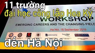 11 trường đại học công lập của Mỹ nói chuyện trực tiếp tại Hà Nội (part 1) I Dzung Viet Vlog