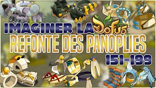 IMAGINER LA REFONTE DES PANOPLIES DOFUS 151-199