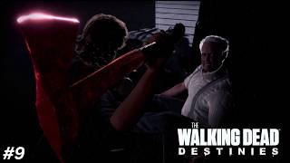 Close Call!!! Part 9 - The Walking Dead Destinies