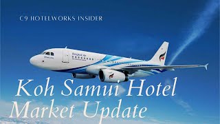 INSIDER Koh Samui Hotel Market Update