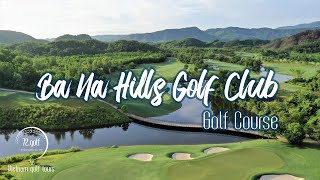 Ba Na Hills Golf Club