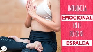 Influencia emocional en el DOLOR de ESPALDA