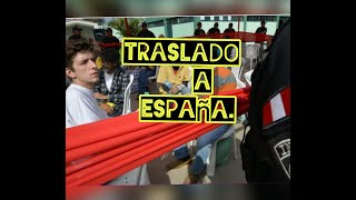 TRASLADO A ESPAÑA.