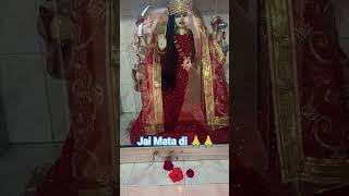 jai mata di 🙏🙏 #jaimatadi