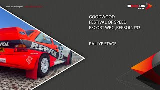 Goodwood Festival of Speed 2022, Escort WRC #33, Repsol, Zander/Mueller