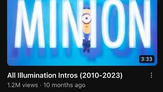 All Illumination Intros (2010-2023) *UPDATED*