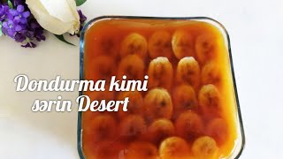 Dondurma kimi, miliionları sərinlədən Desert, sirli resepti / Secret recipe for dessert