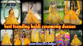 haldi ceremony dresses for bridal | yellow dresses | best trending design for haldi ceremony Outlook