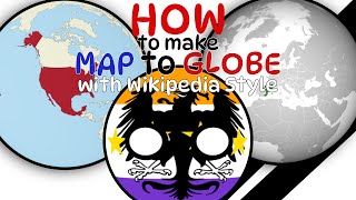 How To Make Globe Map (Wikipedia's Style)