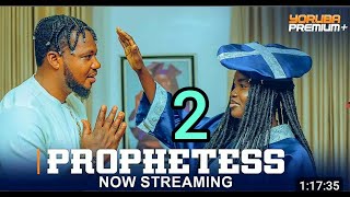 Prophetess 2 - Latest Yoruba Movie Review 2024 | Ayo Olaiya | Fisayo Abebi | Odunlade Adekola | Apan