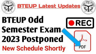 Bteup exam latest news today | bteup latest news today | bteup exam 2023 postponed new update