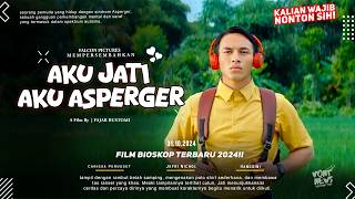 Aku Jati Aku Asperger - Jefri Nichol, Hanggini, Carissa Perusset | Rekomendasi Film Terbaru 2024