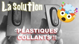 LES PLASTIQUES COLLANTS RETIRER LE SOFT TOUCH