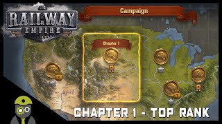 Railway Empire (PC) - Campaign - Chapter 1 - President Medal Guide