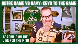 Notre Dame vs Navy Keys To The Game☘️Season Is On The Line