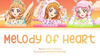 ハートのメロディー (Melody of Heart) — Sakura & Maria & Akari | FULL LYRICS (KAN/ROM/中/ENG)