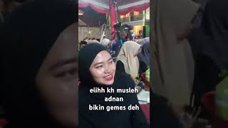 ||kh musleh adnan|| bikin gemes🤭bikin ngakak ,bidadari batu gajah