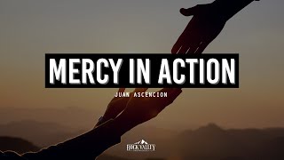 Mercy in Action: Living Out God's Compassion | Sabbath Christian Church | Juan Ascencion  2024-04-06