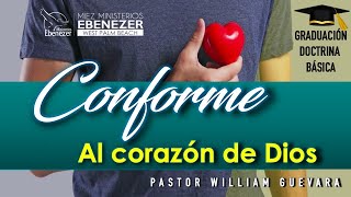 Pastor William Guevara | Conforme al Corazon de Dios | Domingo 26 de Noviembre, 2023