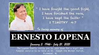 In memoriam of Hon. Ernesto “Nestor” Lopena- Mass & Burial