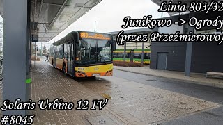 Poznań Linia 803/32 Kierunek Ogrody (przez Przeźmierowo).Solaris Urbino 12 IV #8045