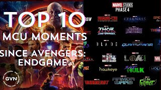 GVN's Top 10 With Tia: Best MCU Moments Since Avengers: Endgame