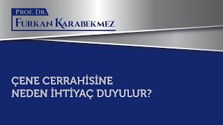 Çene Cerrahisine Neden İhtiyaç Duyulur?