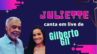 Juliette cantando em live de Gilberto Gil e Juliette