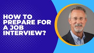 How to prepare for a job INTERVIEW?