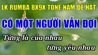 Liên Khúc Nhạc Trẻ 8X9X Tone Nam Karaoke Có Một Người Vẫn Đợi Karaoke Lâm Nhạc Sống - Beat Mới