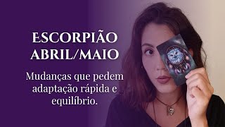 Tarot Escorpião - Abril/Maio (Pós-Eclipse) - Mudanças que pedem adaptação rápida e equilíbrio