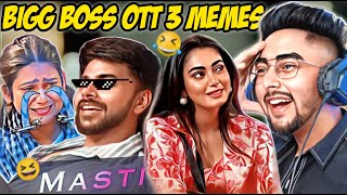 Bigg Boss OTT 3 Memes Reaction ft. Shivani Kumari, Lovekesh Katariya - Chanpreet Chahal