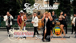 ANITA LUCIA PROAÑO feat D' FRANKLIN BAND - TU ABANDONO (Official Video)