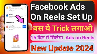 Facebook Ads On Reels Set Up Kaise kare | Ads On Reels Enable Kaise kare |How To Set Up Ads On Reels