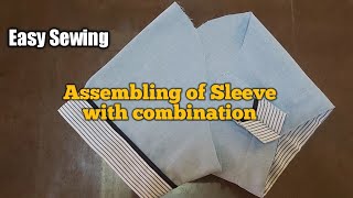 How to assemble Sleeve with combination (sewing tutorial)