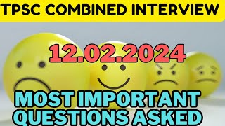 TPSC Combined Interview 2024 | Most Important Questions Asked on 12.02.2024 | #tpsc #jrbt