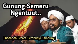 Meletusnya Gunung Semeru "HABIB ABDUL QODIR BA'ABUD"  | Pentingnya Shodaqoh. #gunungsemerumeletus