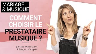 MARIAGE / Comment choisir le prestataire musique ?