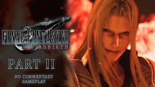 (No Commentary) FINAL FANTASY VII REBIRTH | Part 2