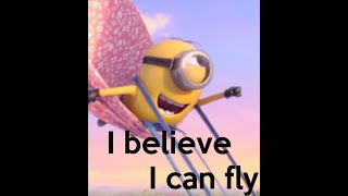 I believe i can fly